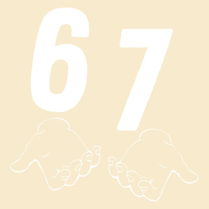 67 Six Seven