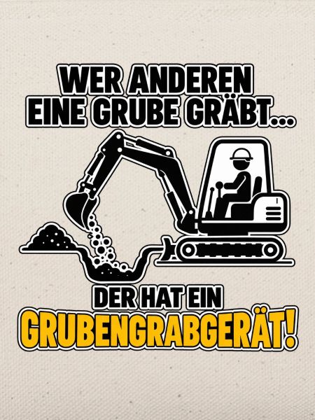 Wer anderen eine Grube gräbt