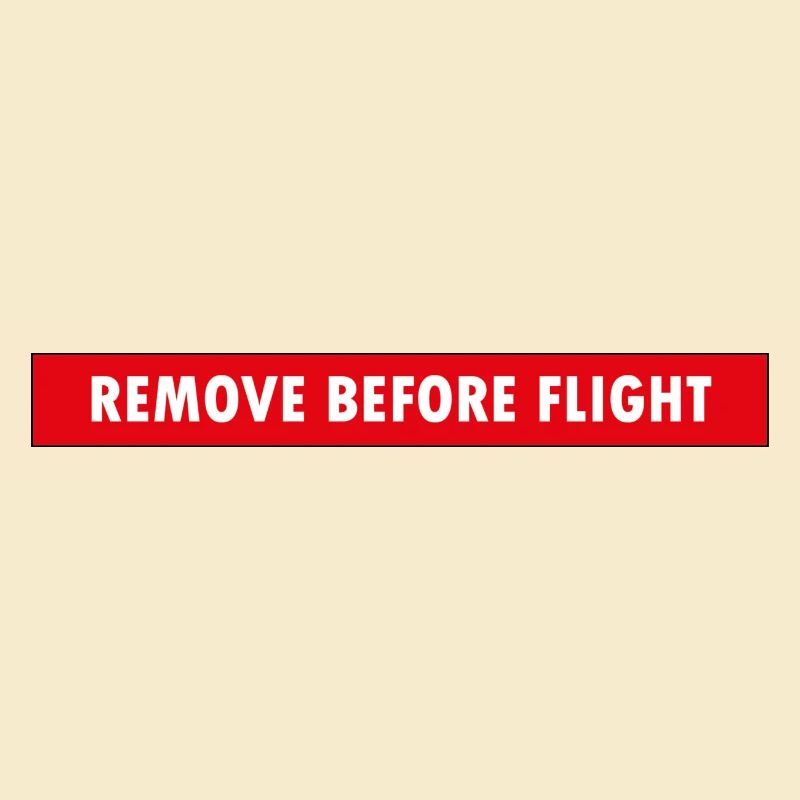 Remove before flight