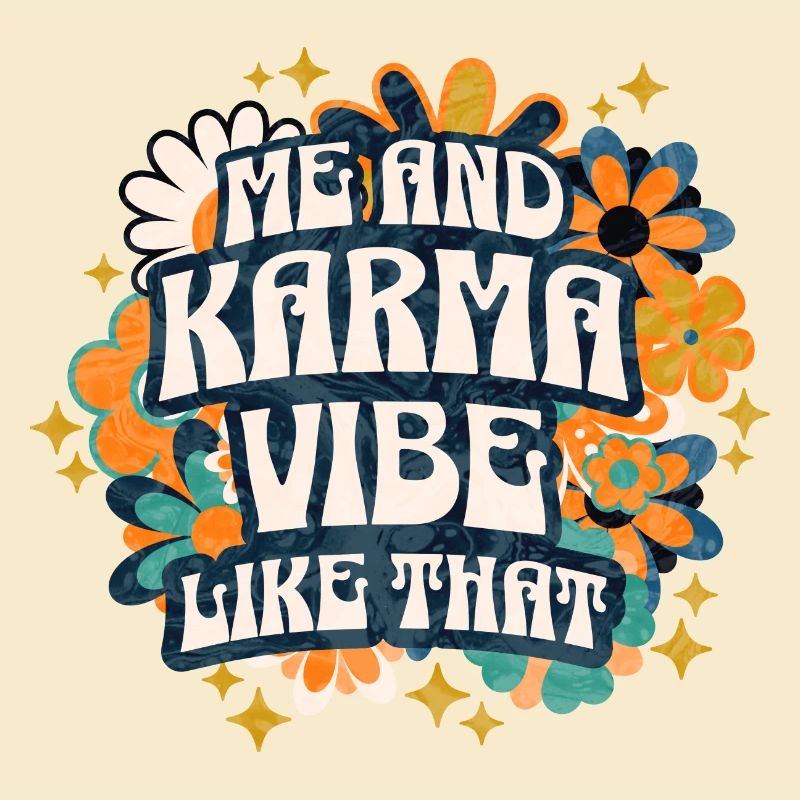Phrase Sarcastique et Drôle Karma Fleur Rétro