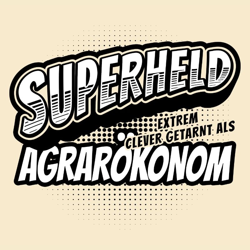 Superheld - extrem clever getarnt als Agrarökonom