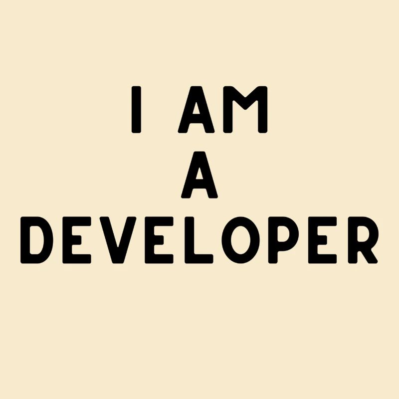 I AM A DEVELOPER