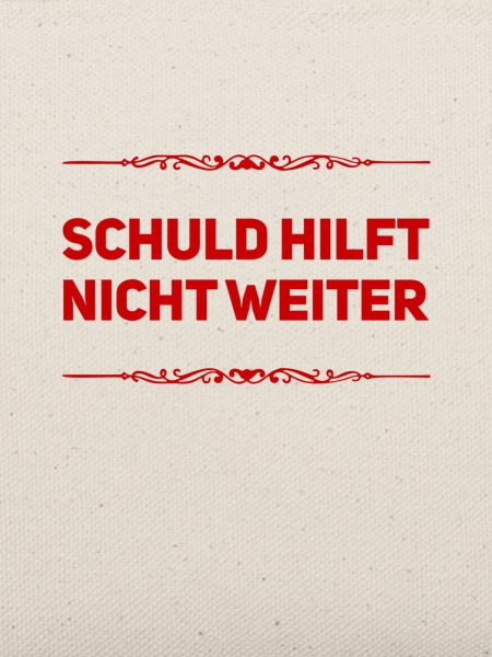 Schuld hilft nicht weiter