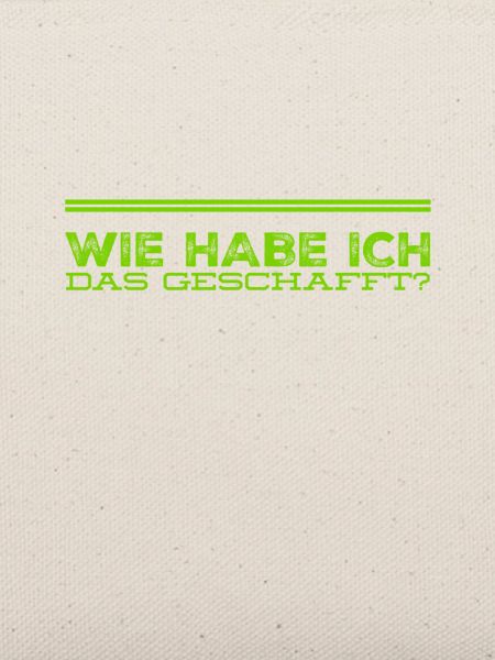 geschafft