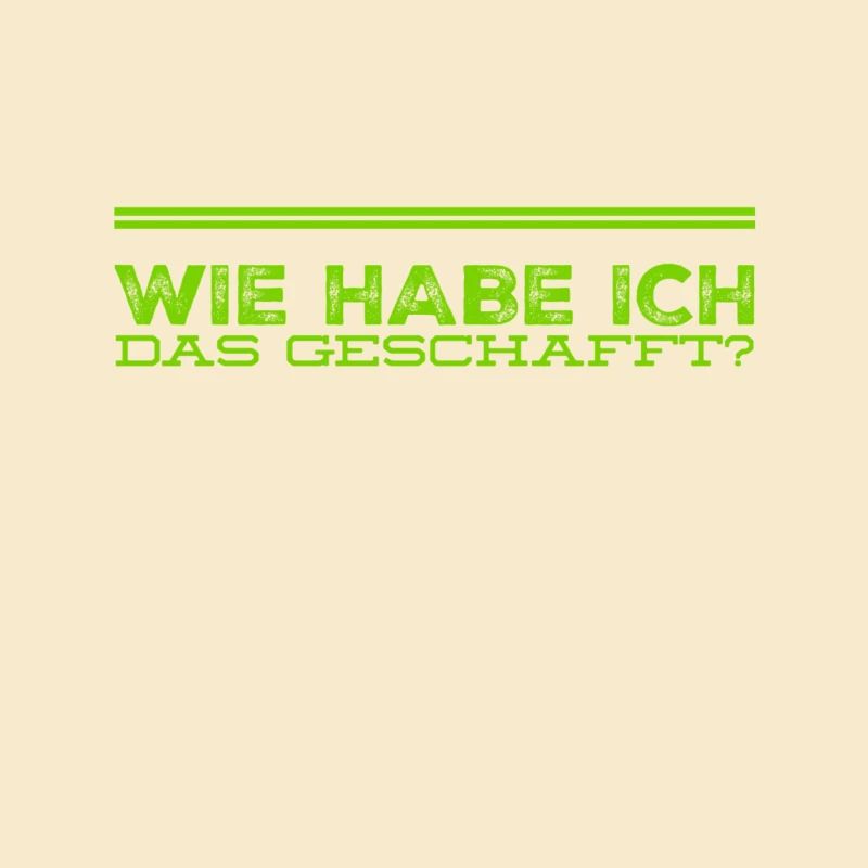 geschafft
