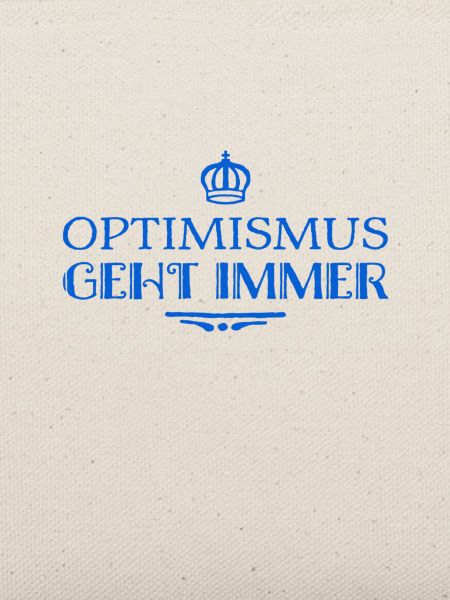 Optimismus ist super