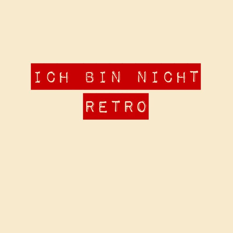 keinen Bock auf retro
