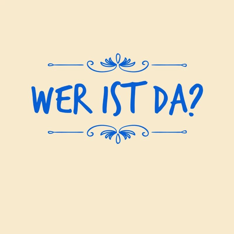 wer bist du?