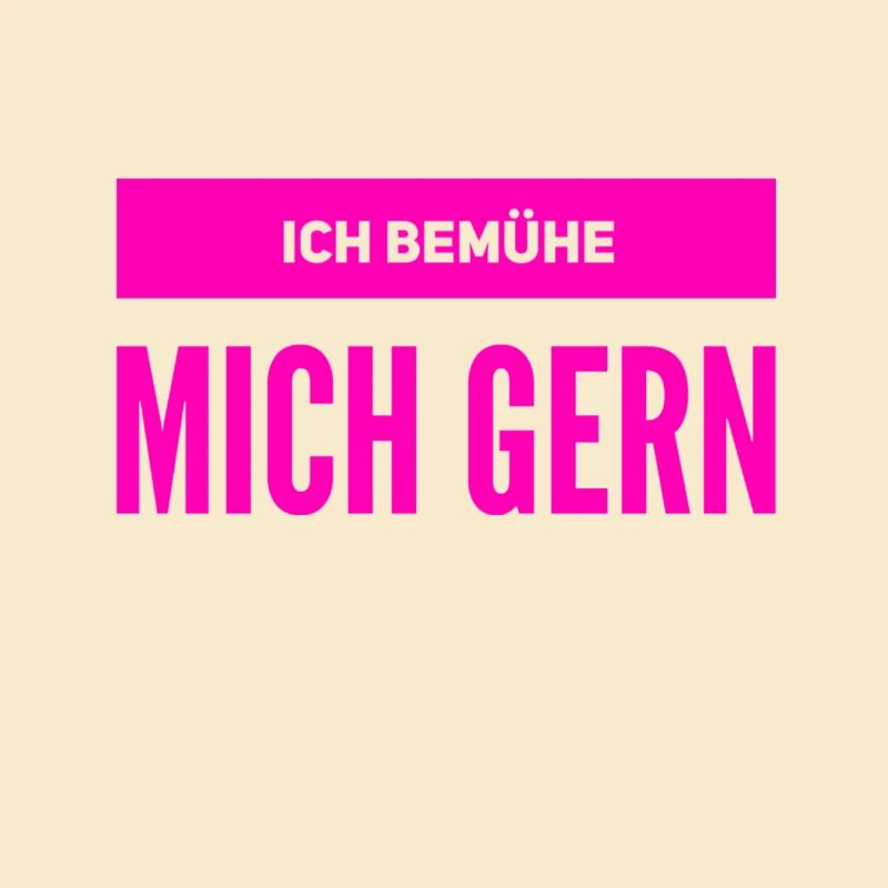 ich bin bemüht