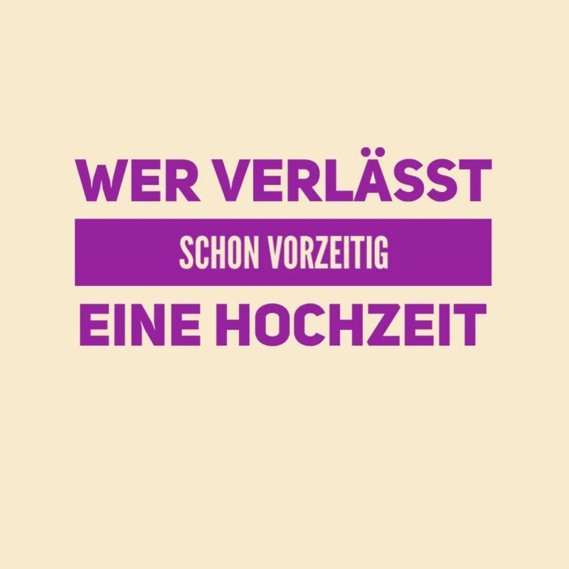 von einer Hochzeit verschwinden