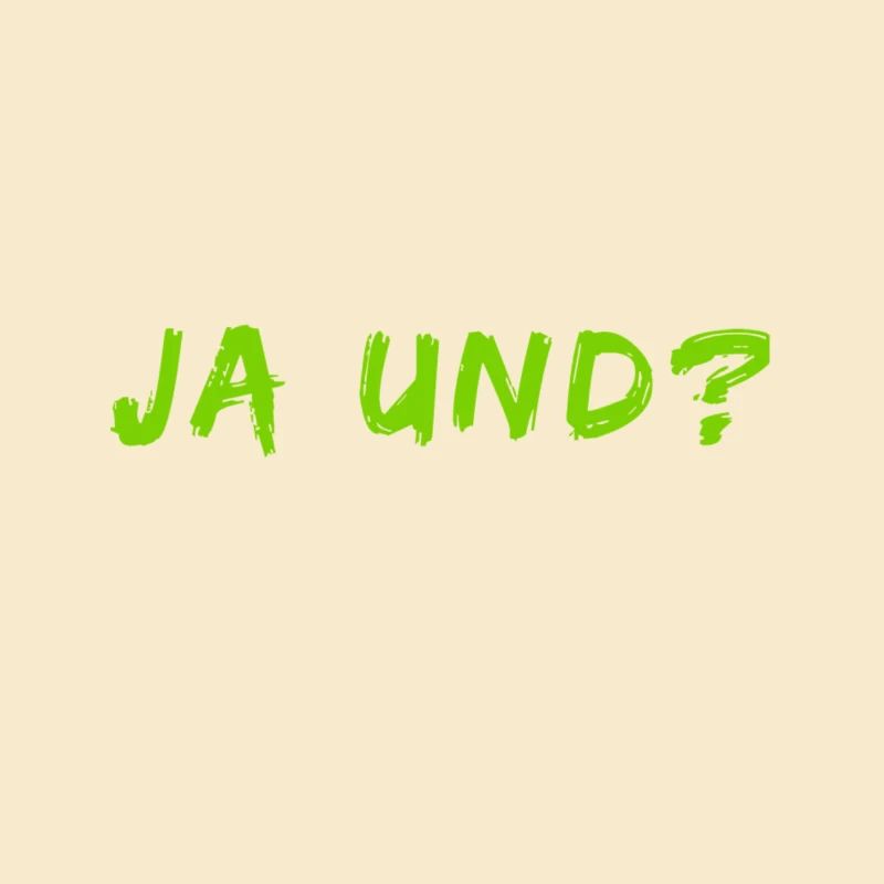 Ja und?