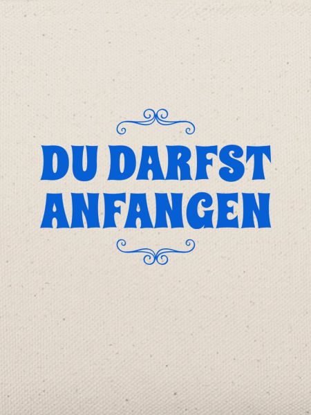 du beginnst