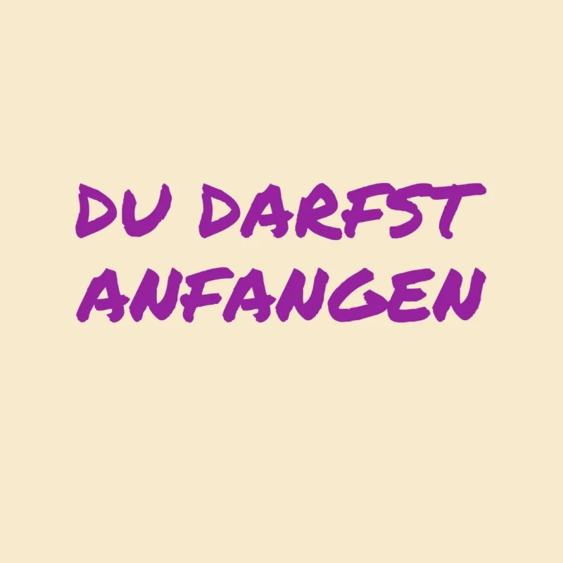 du darfst starten