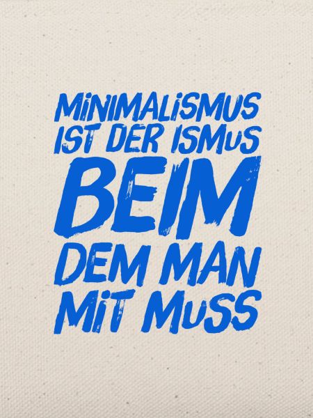 ich liebe Minimalismus