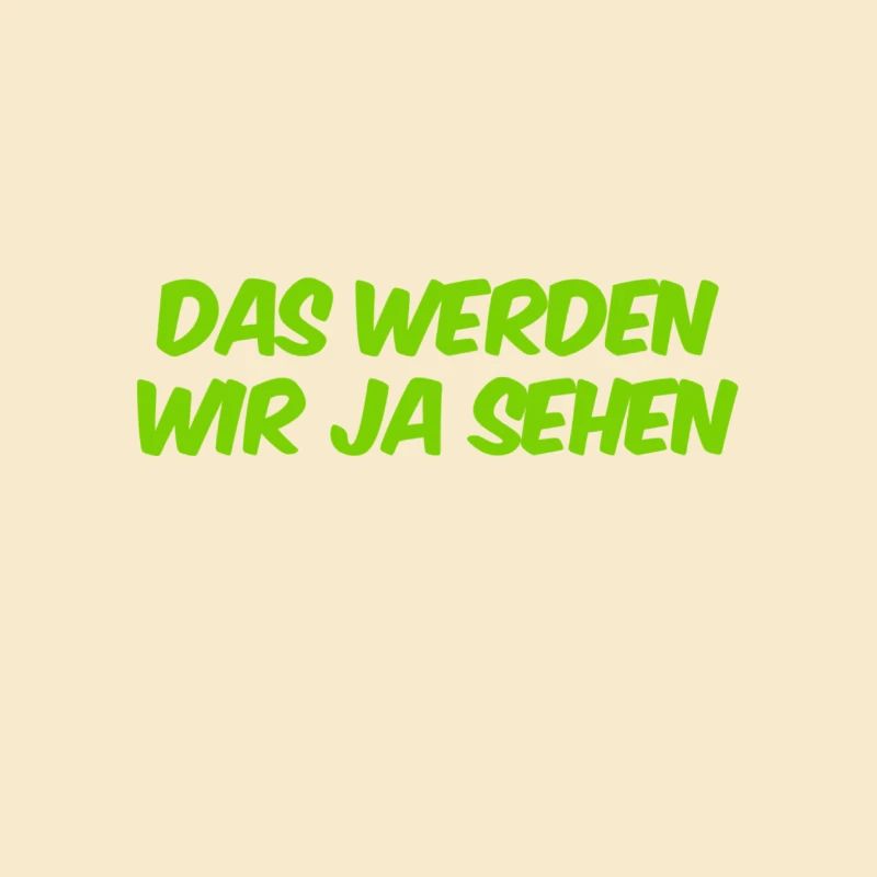 warten wir es ab