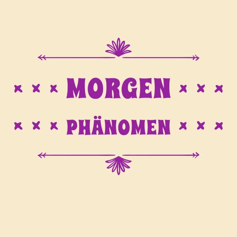 vor dir steht ein Morgenphänomen