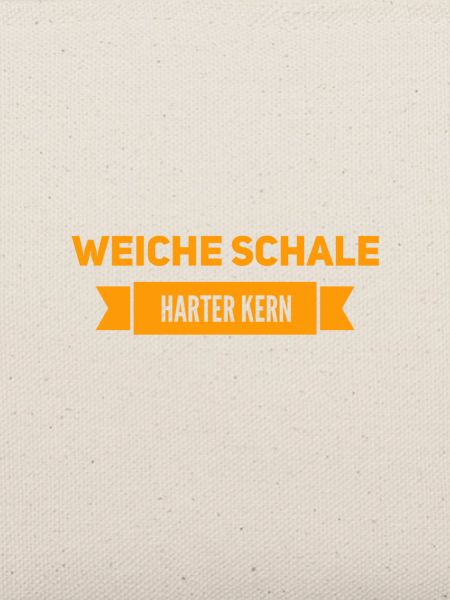 weiche Schale, harter Kern