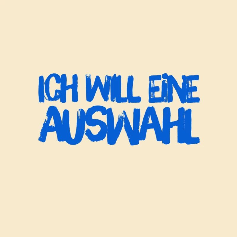 ich will eine Auswahl