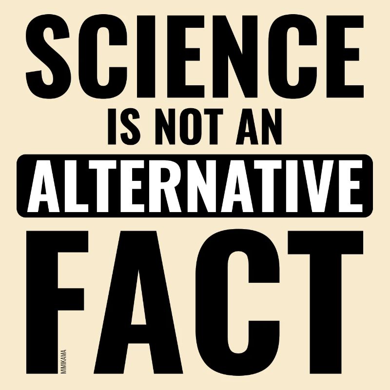 Science: No Alternative Fact
