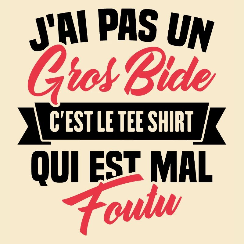 J'ai Pas Un Gros Bide