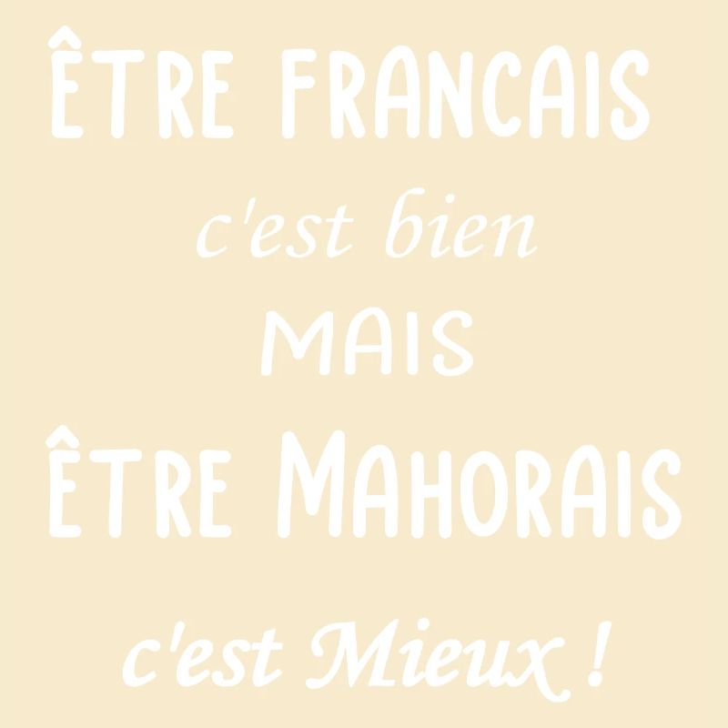 Etre Mahorais c est mieux