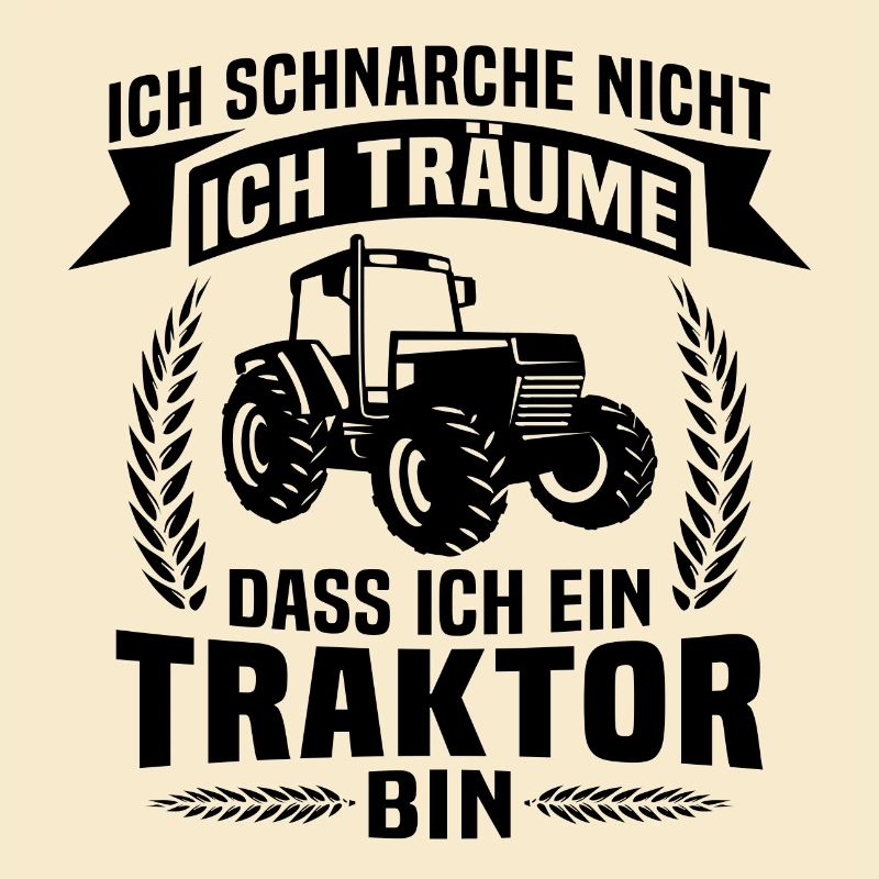 Ich Träume Dass Ich Ein Traktor Bin