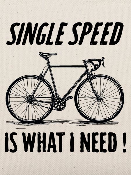 Single Speed is what i need