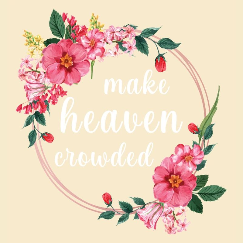 Make Heaven Bonded Faith Fleurs Design