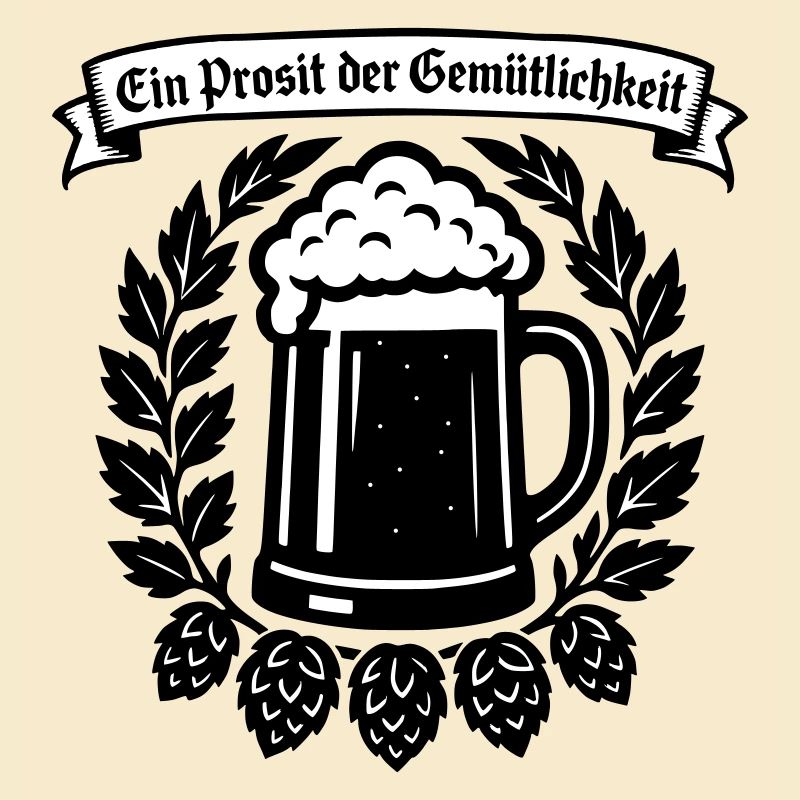 Ein Prosit der Gemütlichkeit