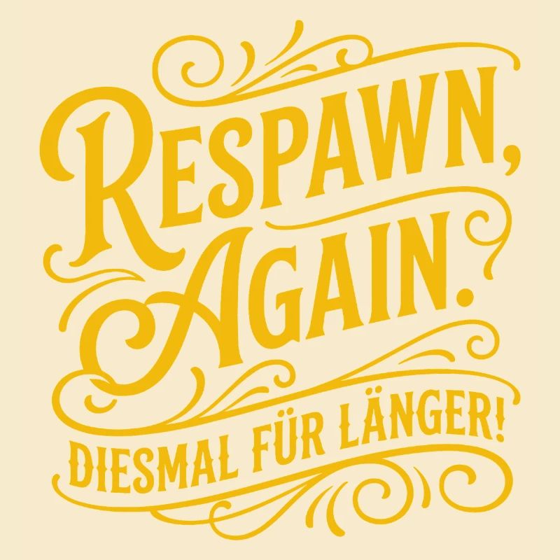 Respawn Again Gaming Spruch Design