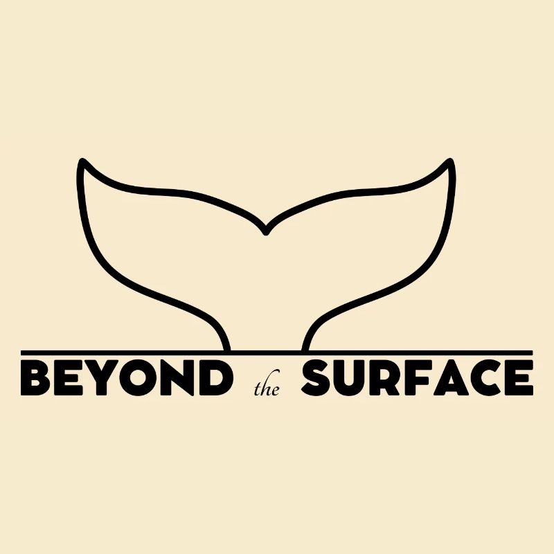 BEYOND the SURFACE