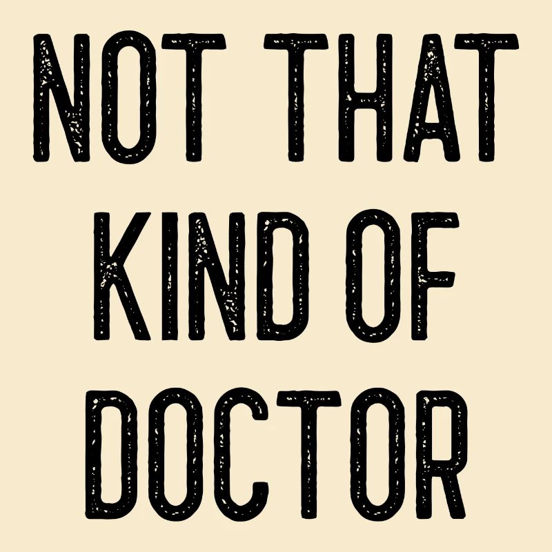 Doctor Phd Uni Student Gift