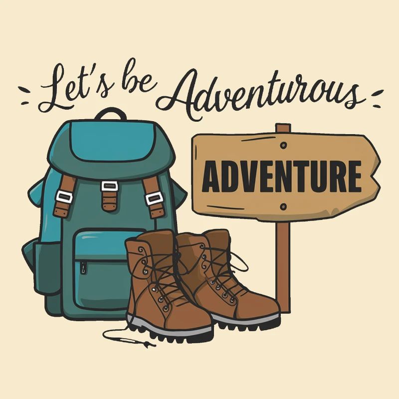 Soyons aventureux.