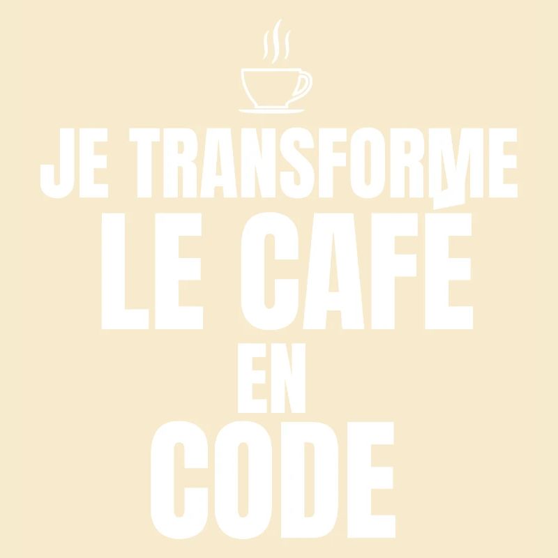 Je transforme le café en code