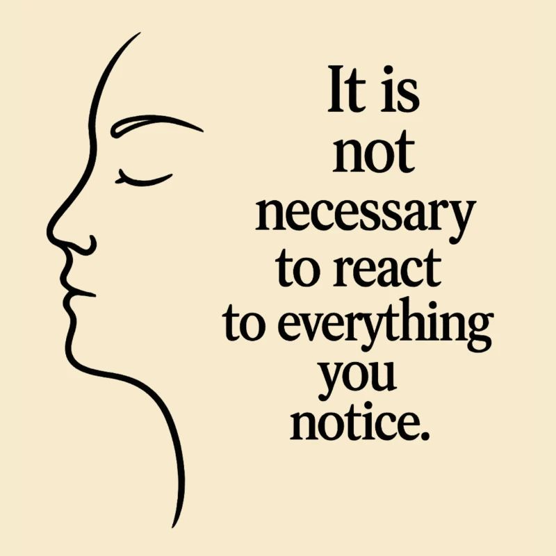 Observation without reaction