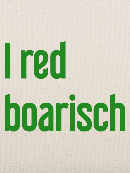 I red boarisch