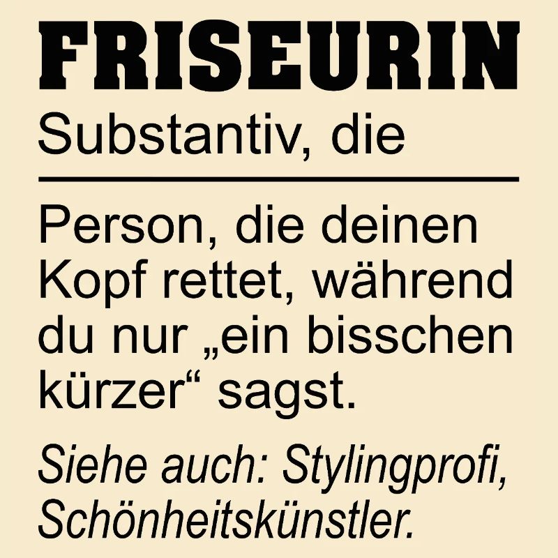 Friseurin Definition - Geschenk Haarstylistin