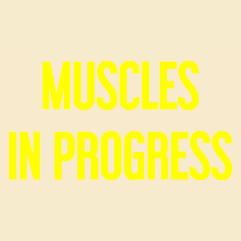 Muscles in Progress