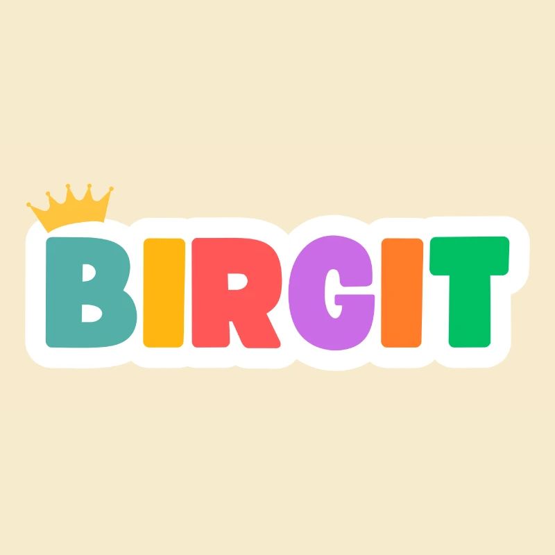 Birgit! Personalisierbar