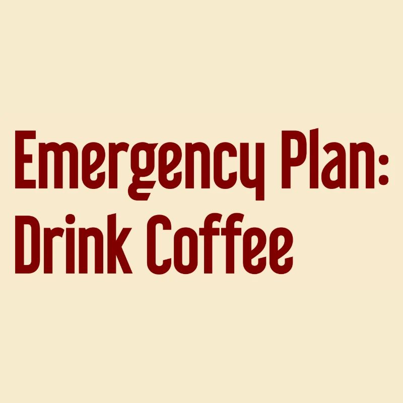 Coffee Contingency Plan
