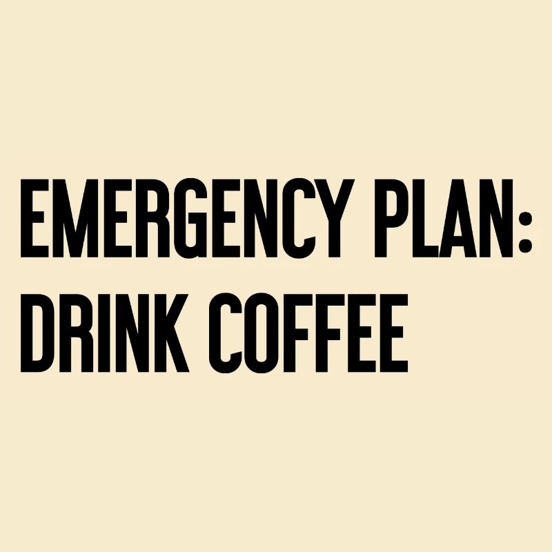 Coffee Contingency Plan