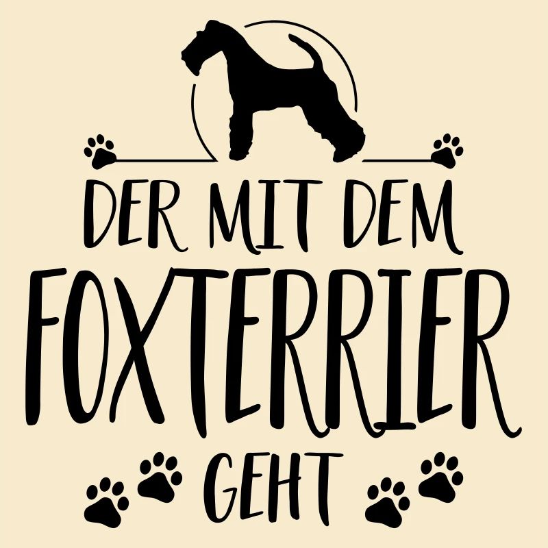 DER MIT FOXTERRIER Hundespruch Hund Wilsigns