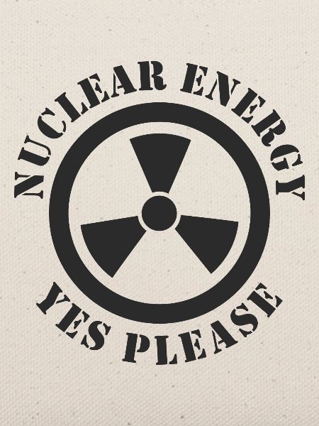 Kernenergie, Ja bitte, Atomkraft