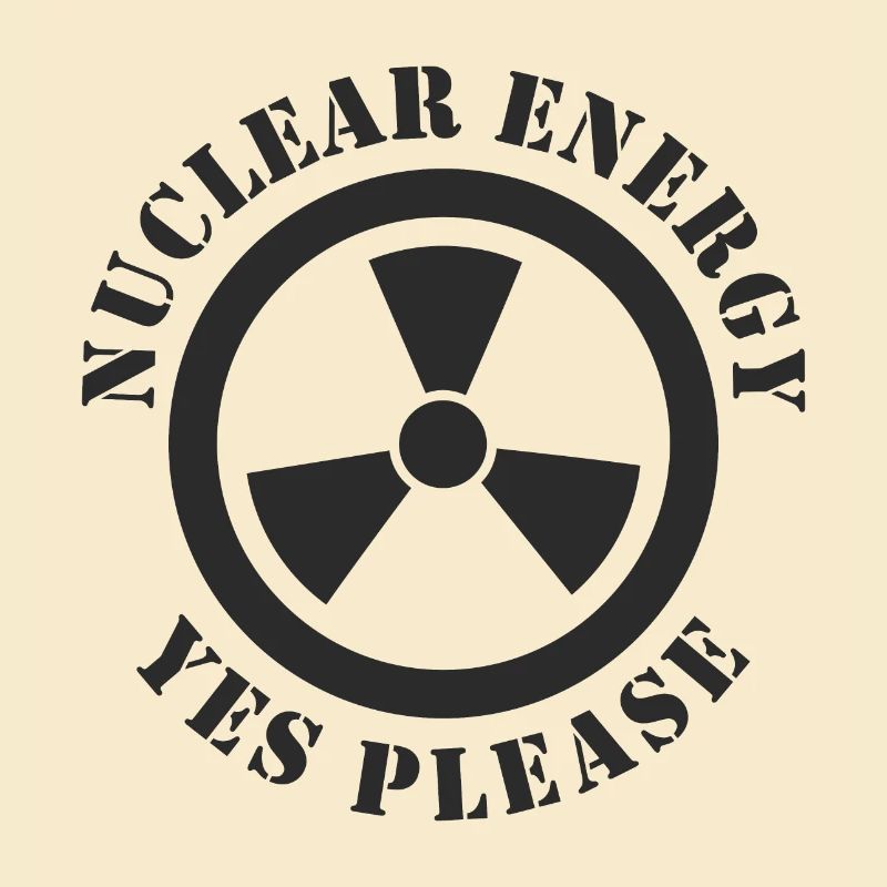 Kernenergie, Ja bitte, Atomkraft
