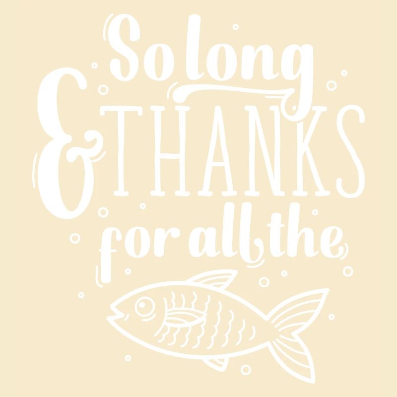 So long and thanks