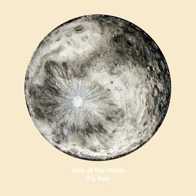 regarde la lune, c'est gratuit (lettres blanches)