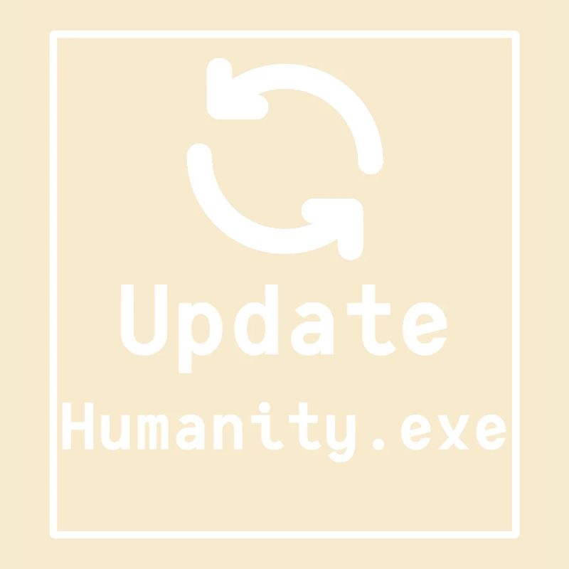 update humanity