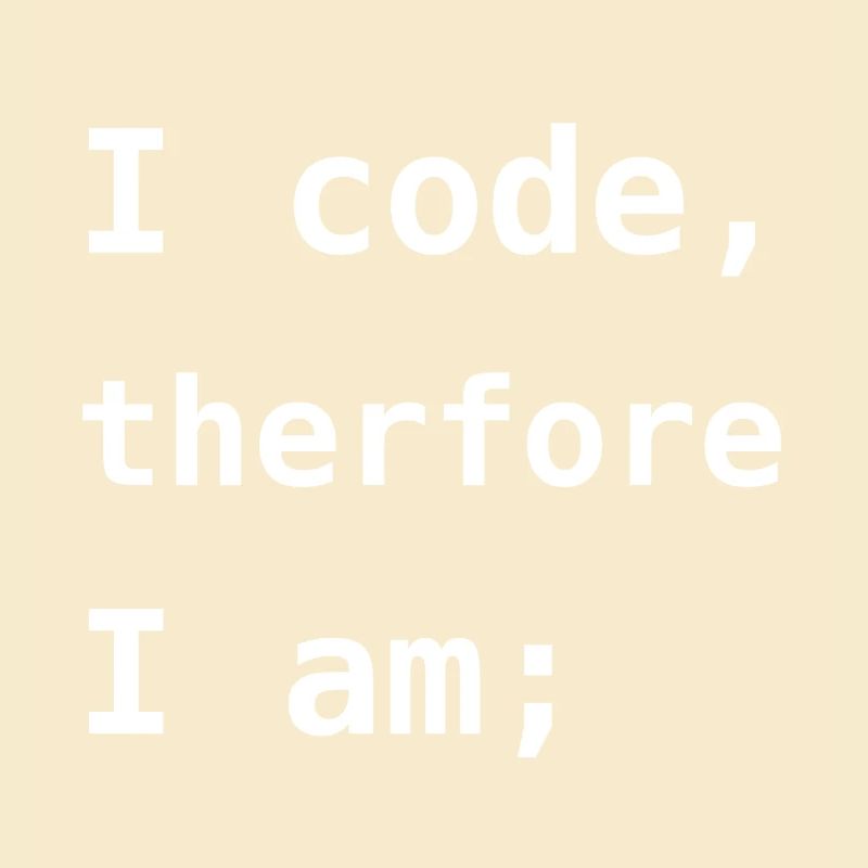 Ich programmiere, also bin ich