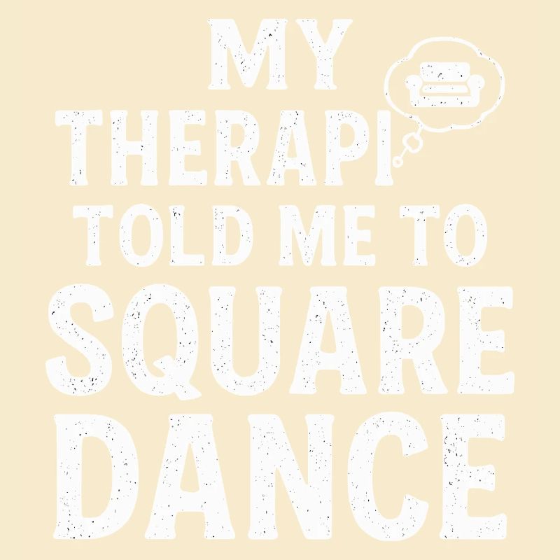 Mein Therapeut sagt Square Dance