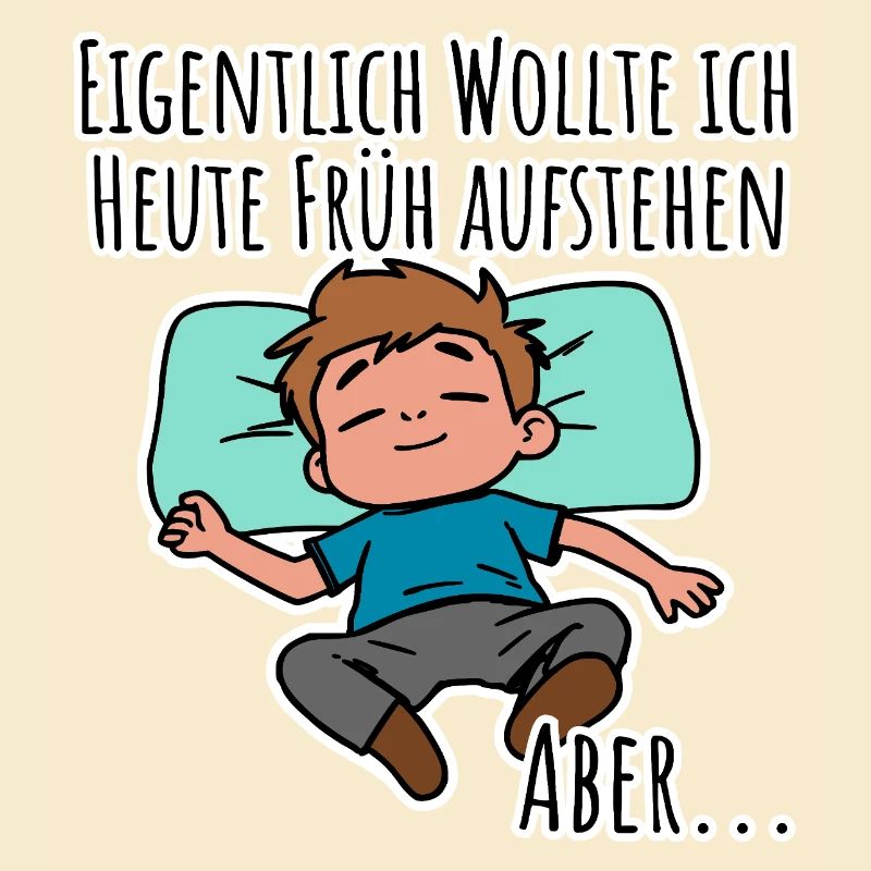Morgenmuffel? Früh aufstehen oder faulenzen?